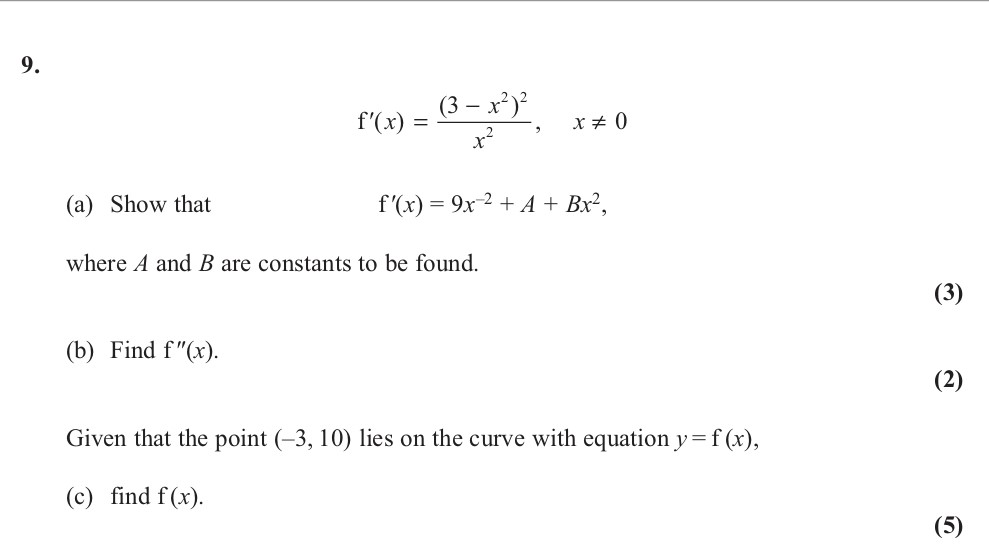 9.-(a)-Show-that---f'(x)-=-\frac{(3---x^2)^2}{x^2},-\quad-x-\neq-0-where-A-and-B-are-constants-to-be-found-Edexcel-A-Level Maths Pure-Question 10-2013-Paper 1.png