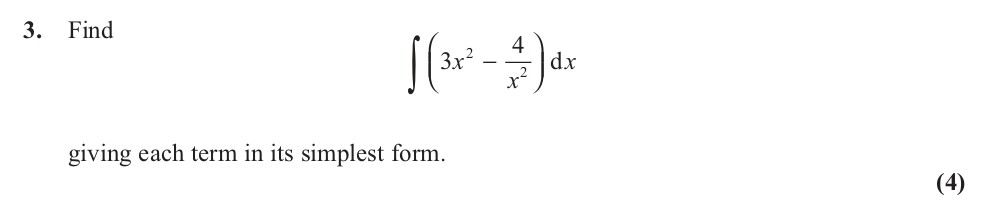 Find-$$\int-\left(-3x^2---\frac{4}{x}-\right)-dx$$-giving-each-term-in-its-simplest-form.-Edexcel-A-Level Maths Pure-Question 5-2013-Paper 2.png