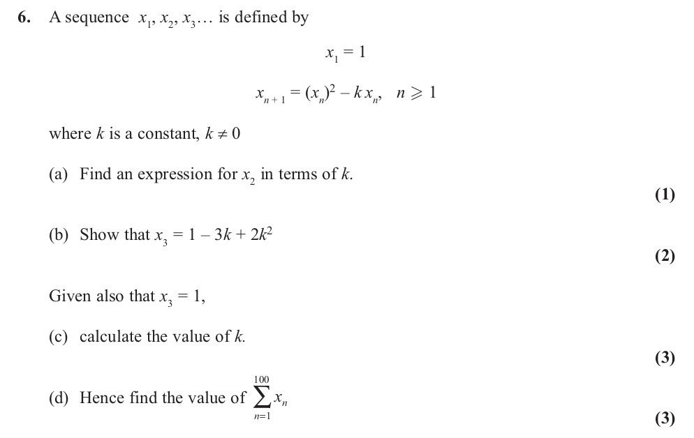 A-sequence-$x_1,-x_2,-x_3,-\ldots,$-is-defined-by--$x_1-=-1$--$x_{n+1}-=-(x_n)^2---kx_n,-\quad-n-\geq-1$--where-$k$-is-a-constant,-$k-\neq-0$-Edexcel-A-Level Maths Pure-Question 8-2013-Paper 2.png