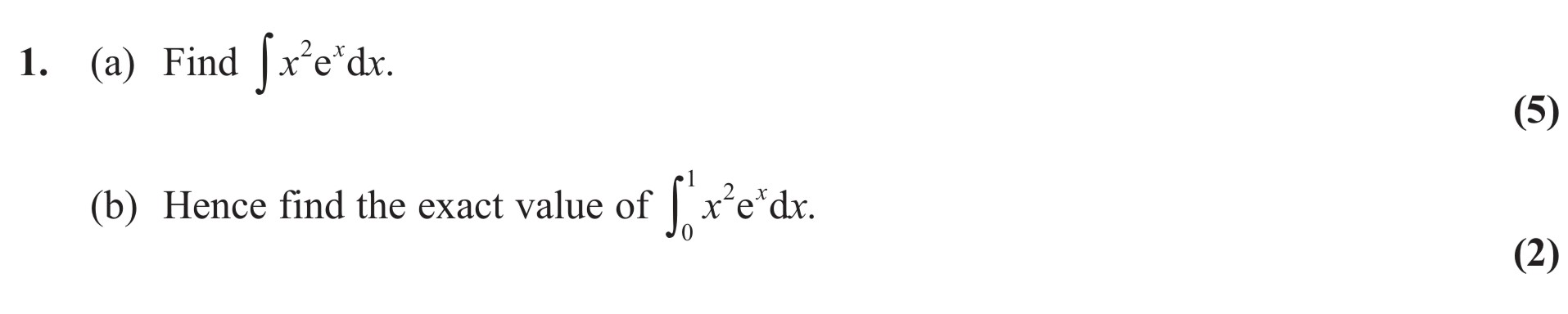 1.-(a)-Find-\(-\int-x^2-e^x-\,-dx-\)-Edexcel-A-Level Maths Pure-Question 3-2013-Paper 9.png