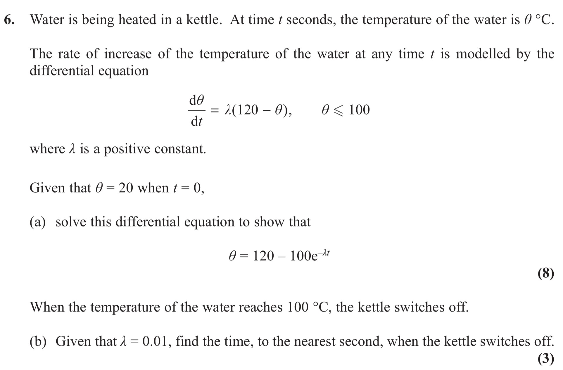 Water-is-being-heated-in-a-kettle-Edexcel-A-Level Maths Pure-Question 8-2013-Paper 9.png
