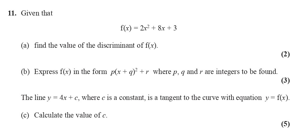 Given-that--f(x)-=-2x²-+-8x-+-3--(a)-find-the-value-of-the-discriminant-of-f(x)-Edexcel-A-Level Maths Pure-Question 8-2014-Paper 1.png