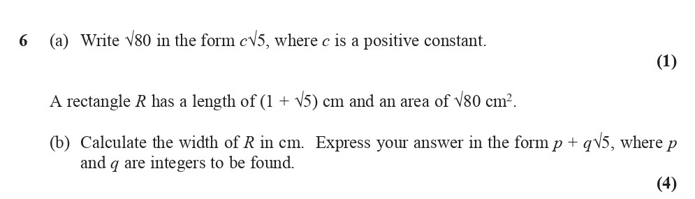 6.-(a)-Write-$\sqrt{80}$-in-the-form-$c\sqrt{5}$,-where-$c$-is-a-positive-constant-Edexcel-A-Level Maths Pure-Question 8-2014-Paper 1.png