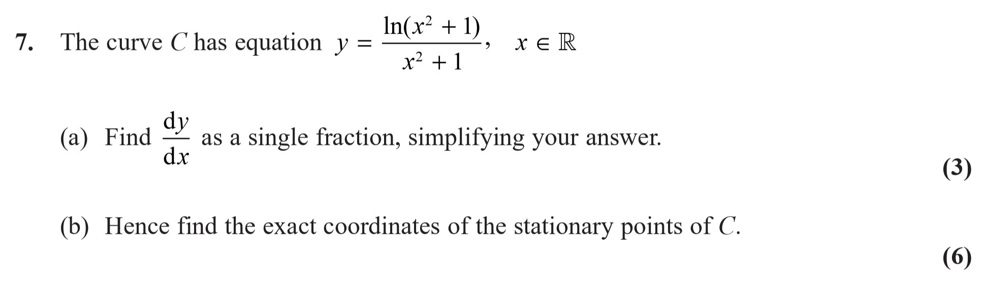 The-curve-C-has-equation---$y-=-\frac{\ln(x^2-+-1)}{x^2-+-1},-\quad-x-\in-\mathbb{R}$----(a)-Find-$\frac{dy}{dx}$-as-a-single-fraction,-simplifying-your-answer-Edexcel-A-Level Maths Pure-Question 8-2018-Paper 5.png