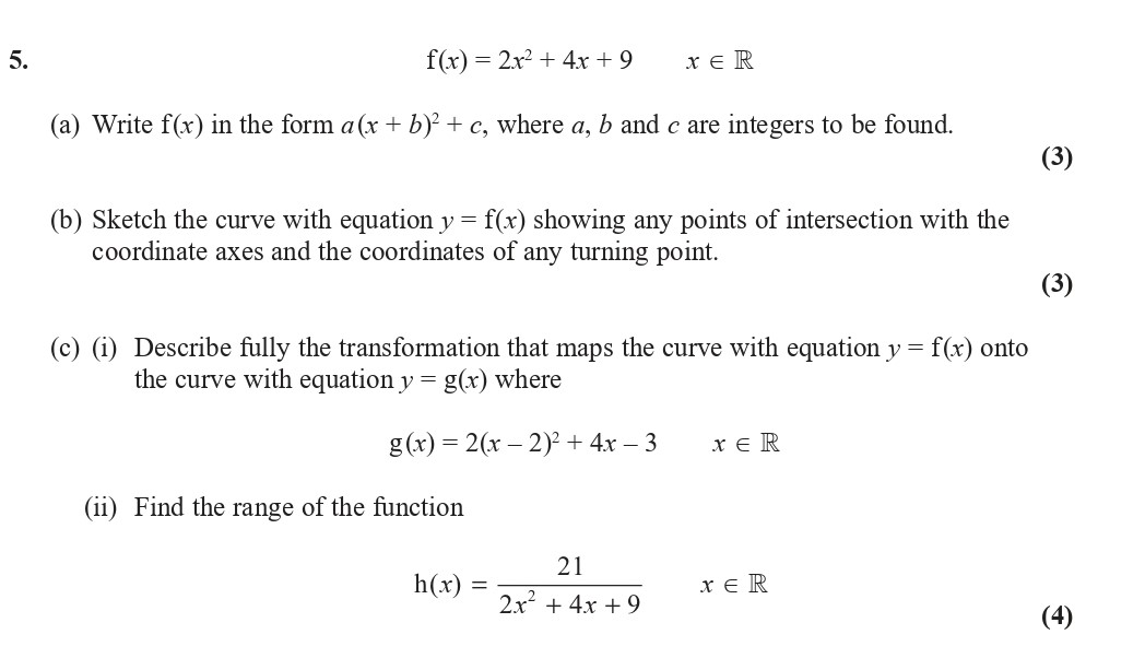 f(x)-=-2x²-+-4x-+-9---(a)-Write-f(x)-in-the-form-α(x-+-b)²-+-c,-where-a,-b-and-c-are-integers-to-be-found-Edexcel-A-Level Maths Pure-Question 7-2019-Paper 2.png