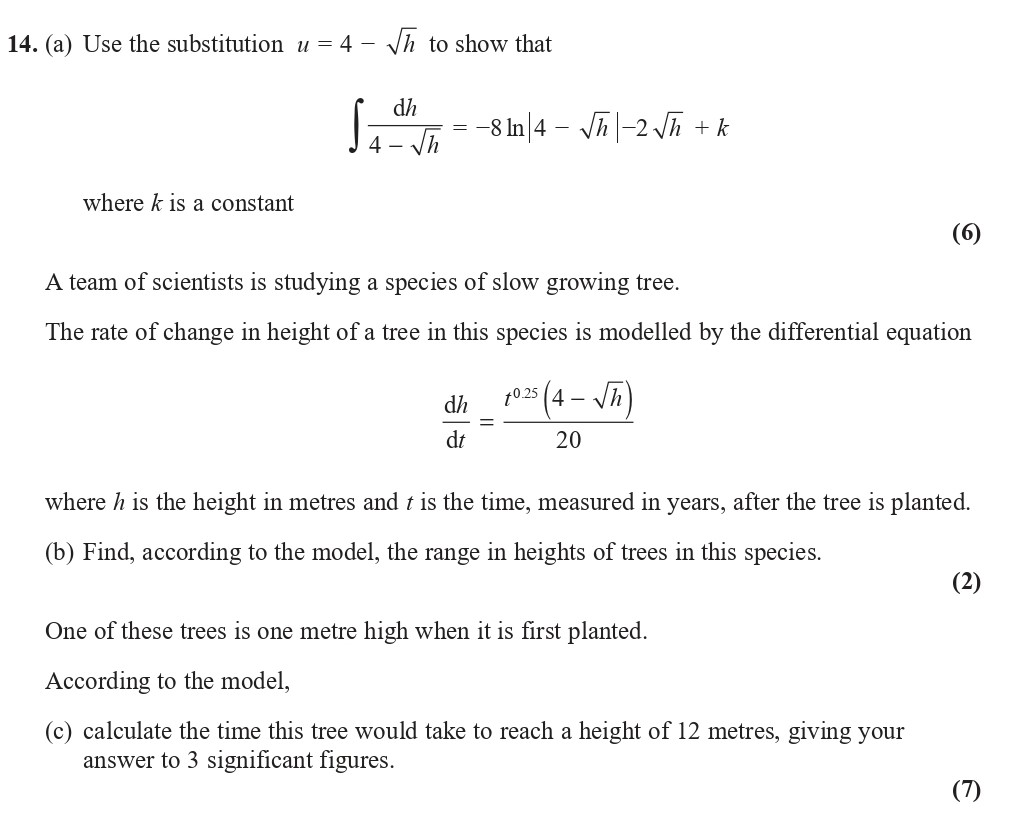 14.-(a)-Use-the-substitution-$u-=-4---\sqrt{n}$-to-show-that-\[\int-\frac{dh}{4---\sqrt{n}}-=--8\ln|4---\sqrt{n}|-+-k\]-where-$k$-is-a-constant-Edexcel-A-Level Maths Pure-Question 2-2019-Paper 2.png
