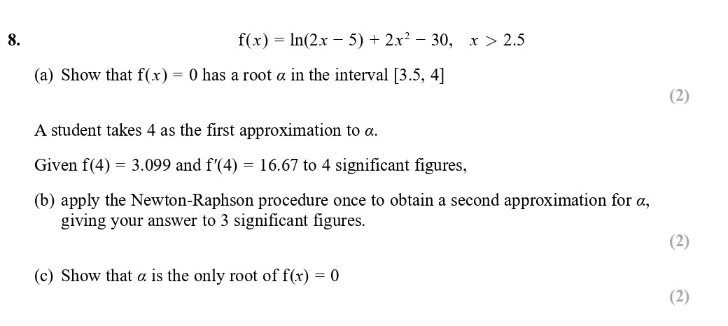 Given-that-$f(x)-=--ext{ln}(2x---5)-+-2x^2---30$,-we-need-to-show-that-$f(x)-=-0$-has-a-root-$\alpha$-in-the-interval-$[3.5,-4]$-Edexcel-A-Level Maths Pure-Question 10-2017-Paper 1.png