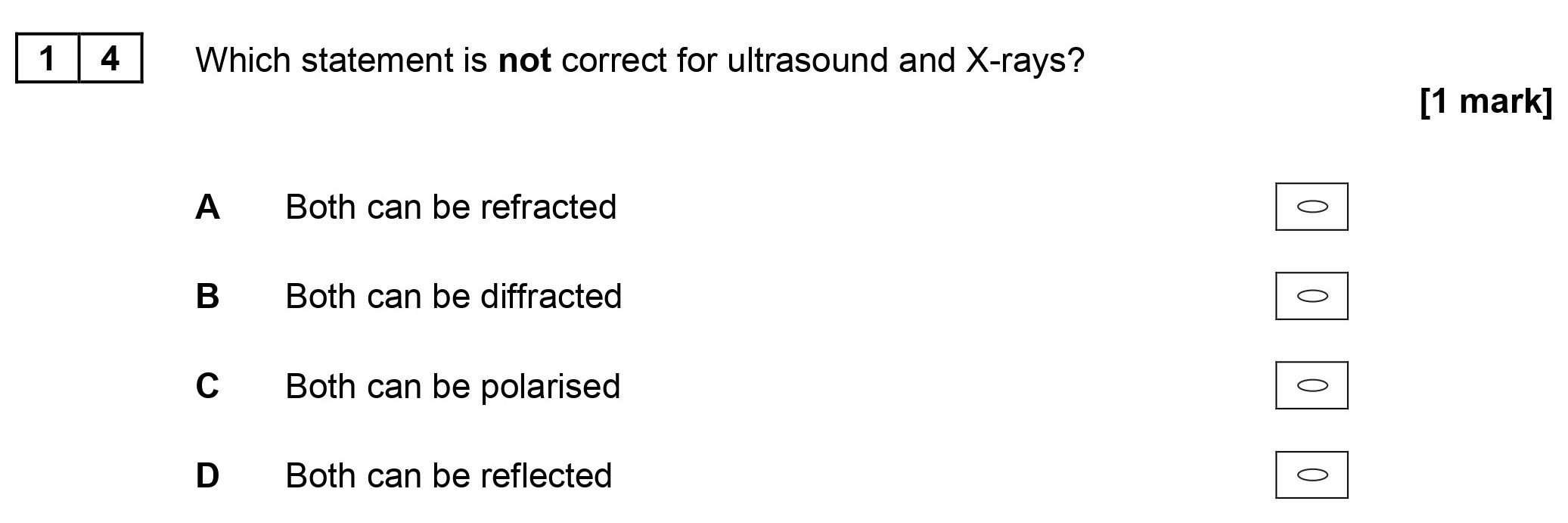 Which-statement-is-not-correct-for-ultrasound-and-X-rays?--A-AQA-A-Level Physics-Question 14-2017-Paper 1.png