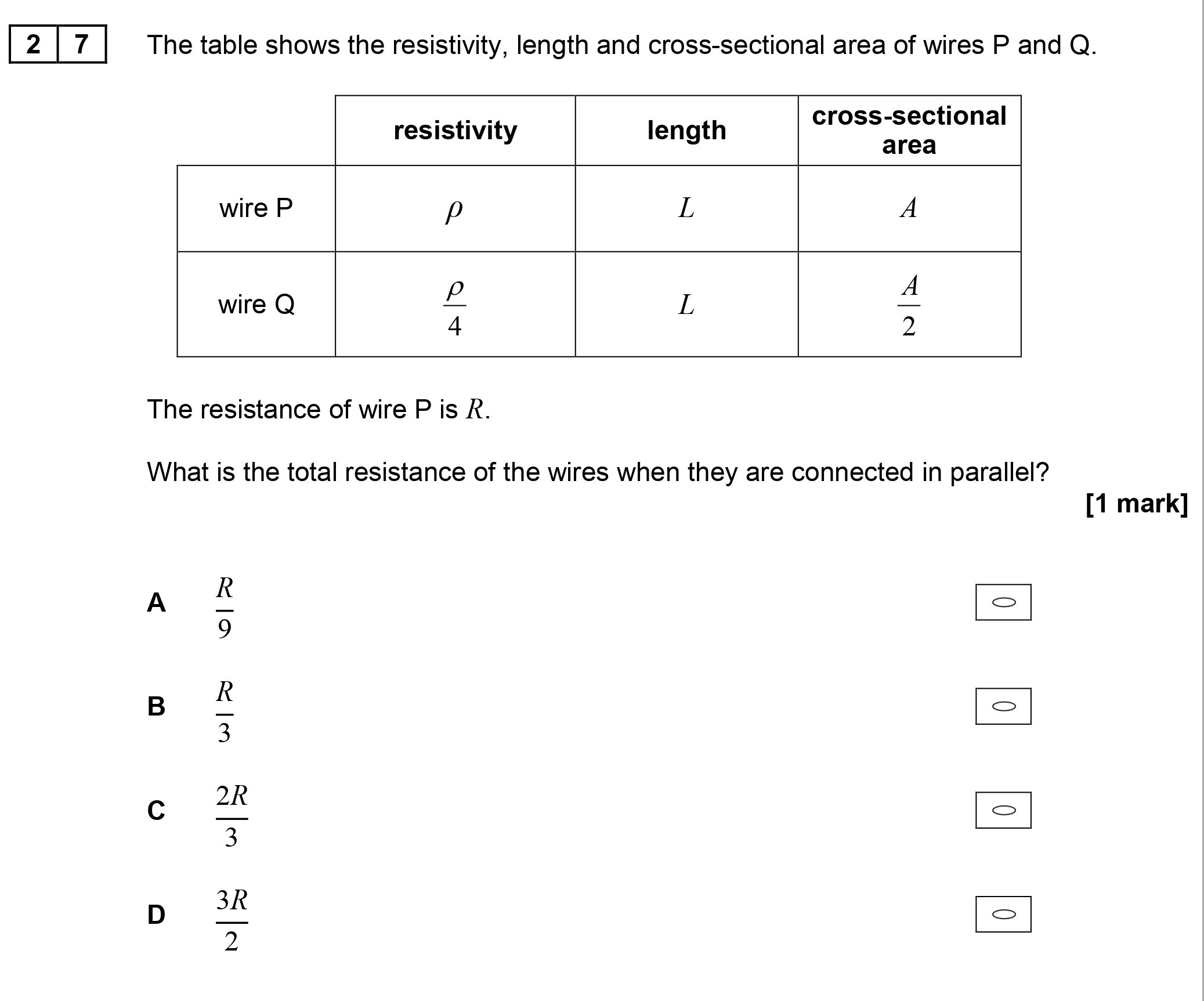 The-table-shows-the-resistivity,-length-and-cross-sectional-area-of-wires-P-and-Q-AQA-A-Level Physics-Question 27-2017-Paper 1.png