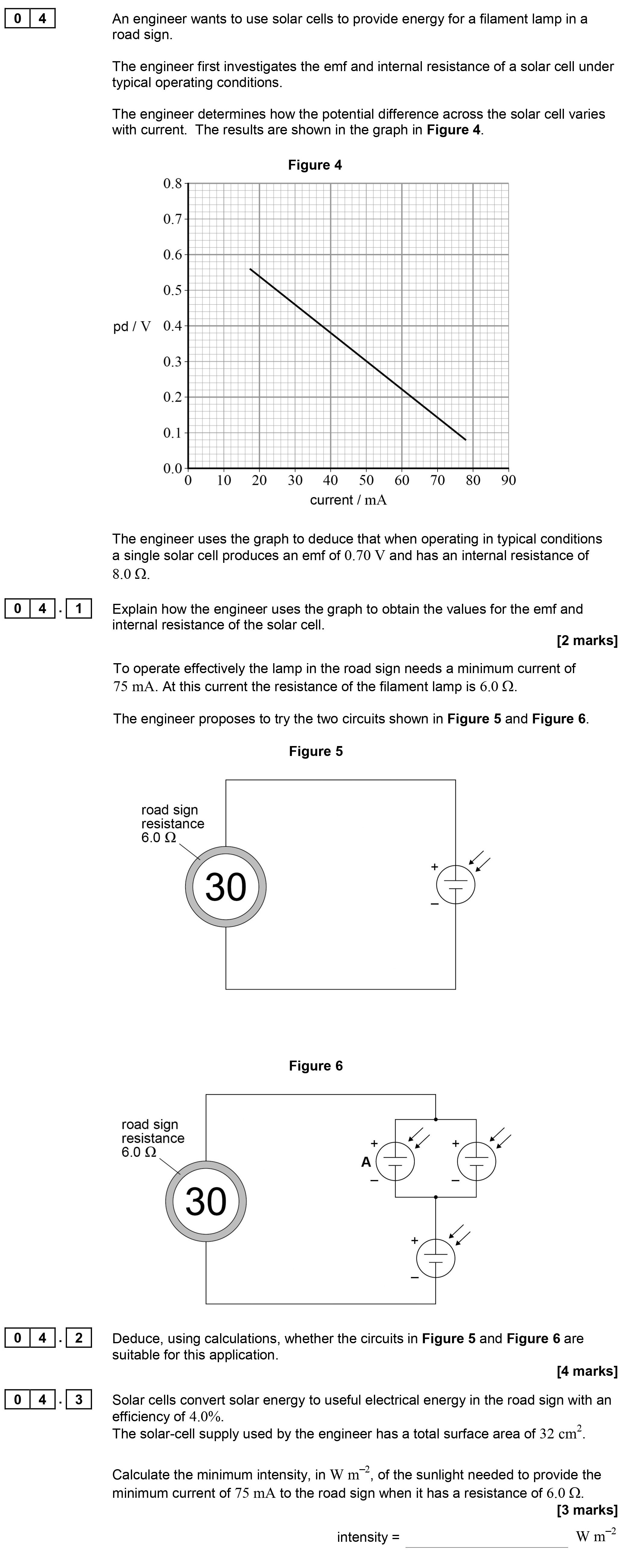 An-engineer-wants-to-use-solar-cells-to-provide-energy-for-a-filament-lamp-in-a-road-sign-AQA-A-Level Physics-Question 4-2017-Paper 1.png