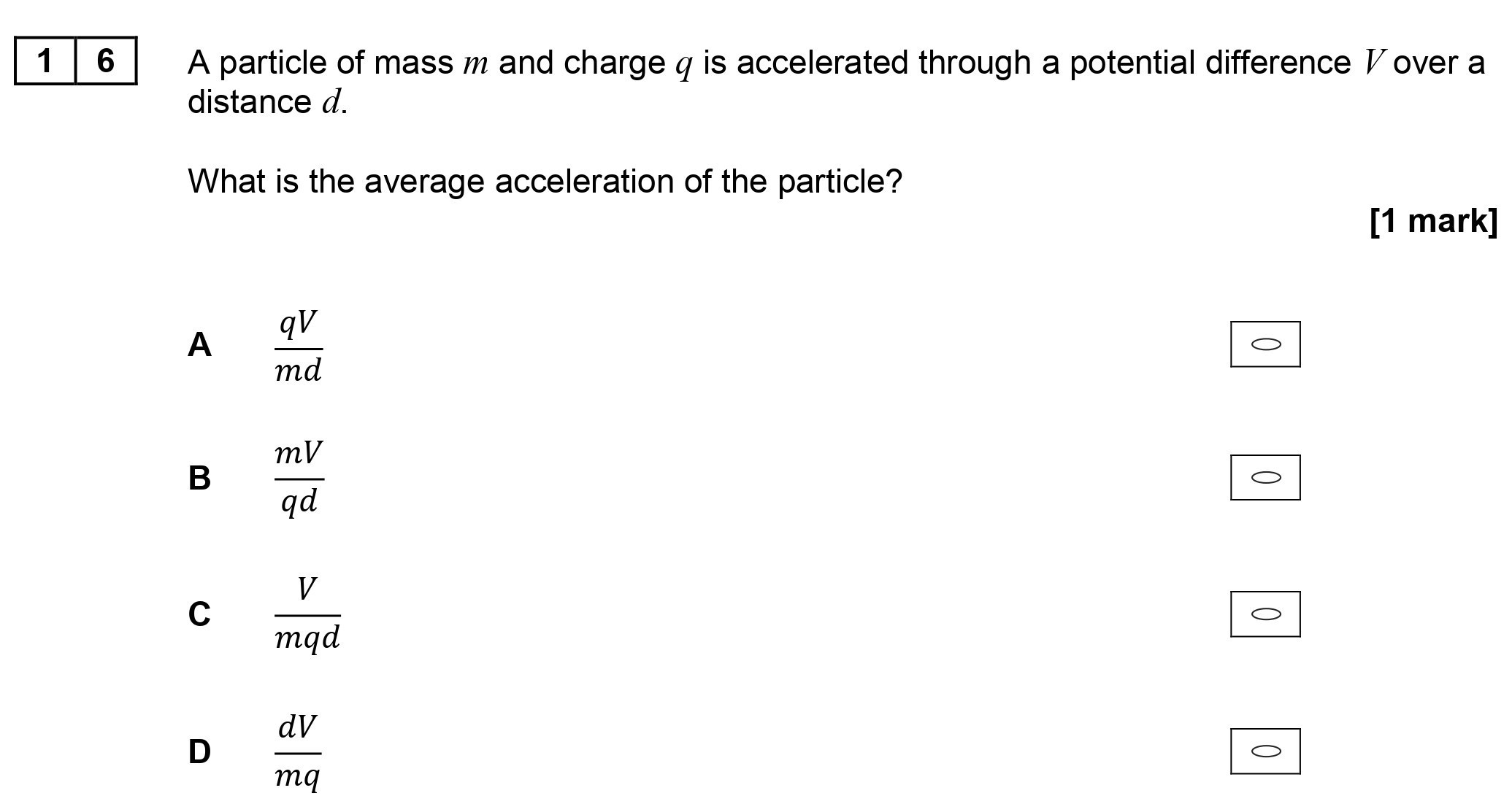 A-particle-of-mass-$m$-and-charge-$q$-is-accelerated-through-a-potential-difference-$V$-over-a-distance-$d$-AQA-A-Level Physics-Question 16-2017-Paper 2.png