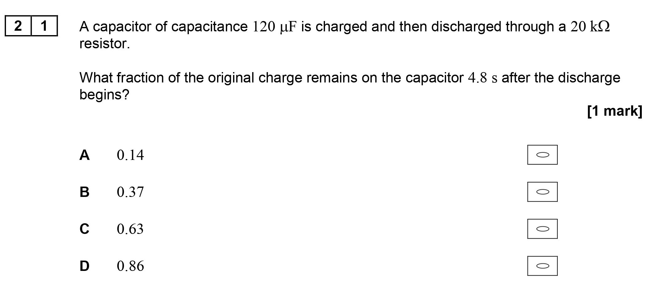 A-capacitor-of-capacitance-120-µF-is-charged-and-then-discharged-through-a-20-kΩ-resistor-AQA-A-Level Physics-Question 21-2017-Paper 2.png
