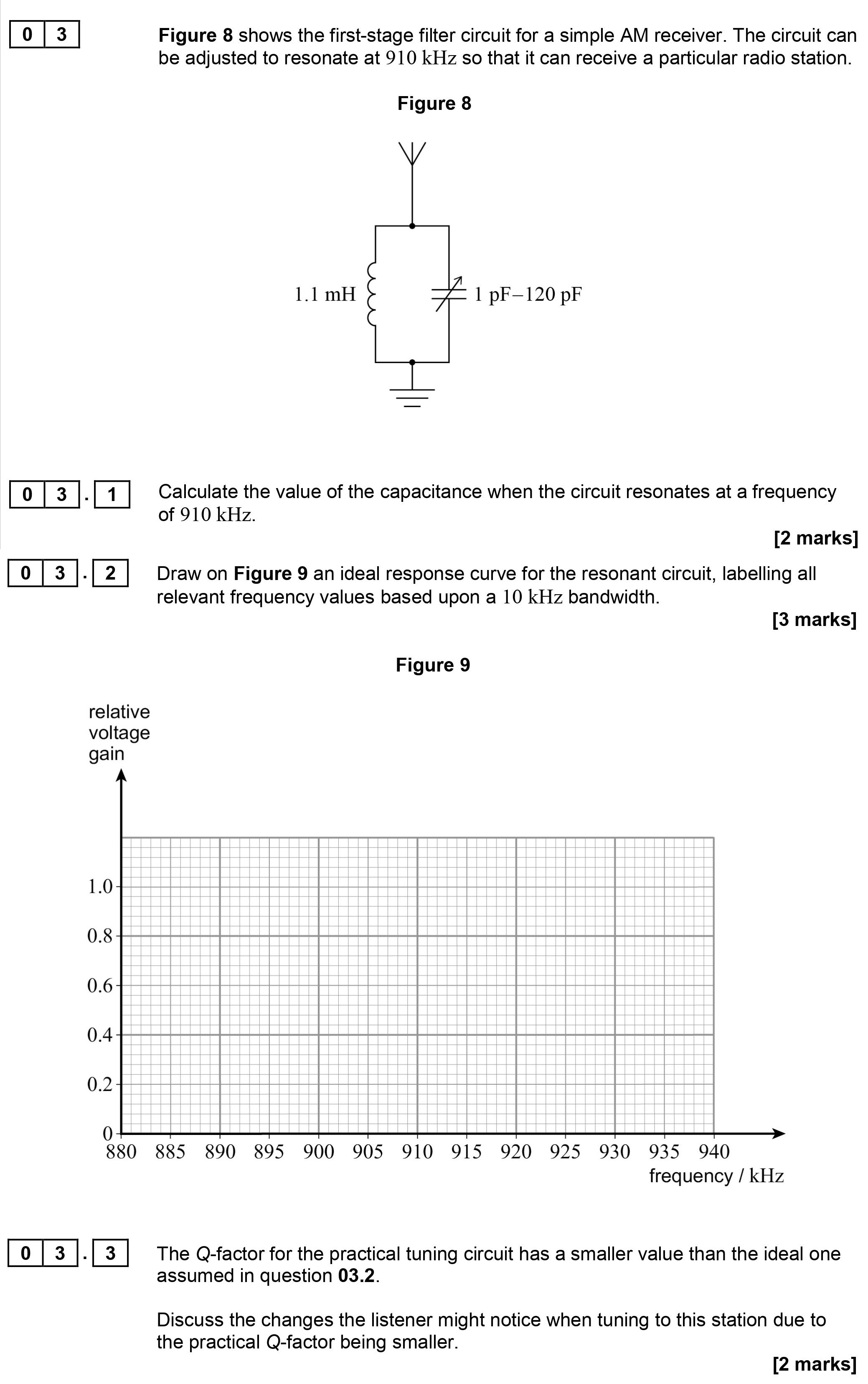 Figure-8-shows-the-first-stage-filter-circuit-for-a-simple-AM-receiver-AQA-A-Level Physics-Question 3-2017-Paper 8.png