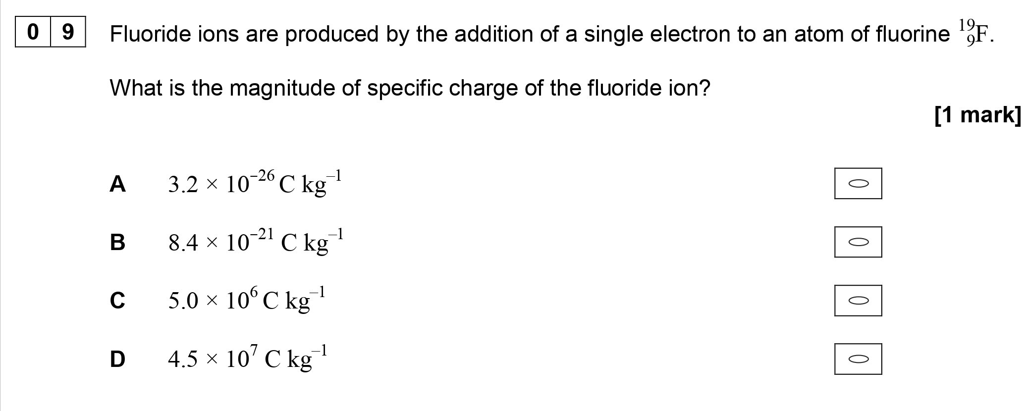 Fluoride-ions-are-produced-by-the-addition-of-a-single-electron-to-an-atom-of-fluorine-\(^{19}F\)-AQA-A-Level Physics-Question 9-2018-Paper 1.png