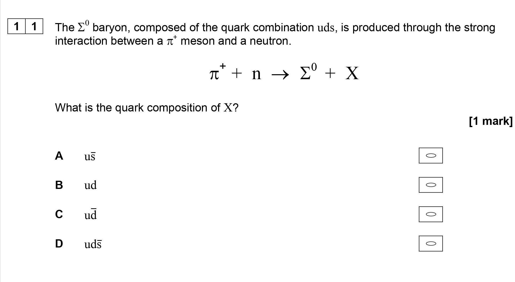 The-$ar{-ext{Σ}}^0$-baryon,-composed-of-the-quark-combination-uds,-is-produced-through-the-strong-interaction-between-a-$-ext{π}^+$-meson-and-a-neutron-AQA-A-Level Physics-Question 11-2018-Paper 1.png