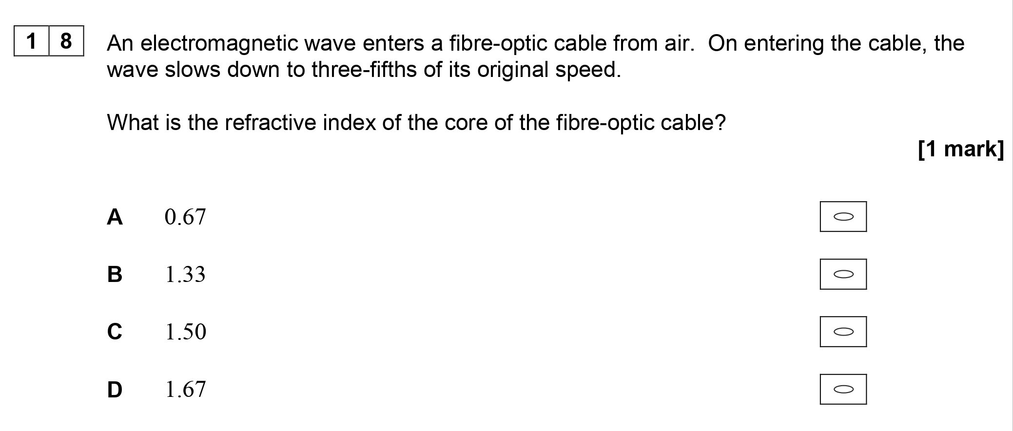 An-electromagnetic-wave-enters-a-fibre-optic-cable-from-air-AQA-A-Level Physics-Question 18-2018-Paper 1.png