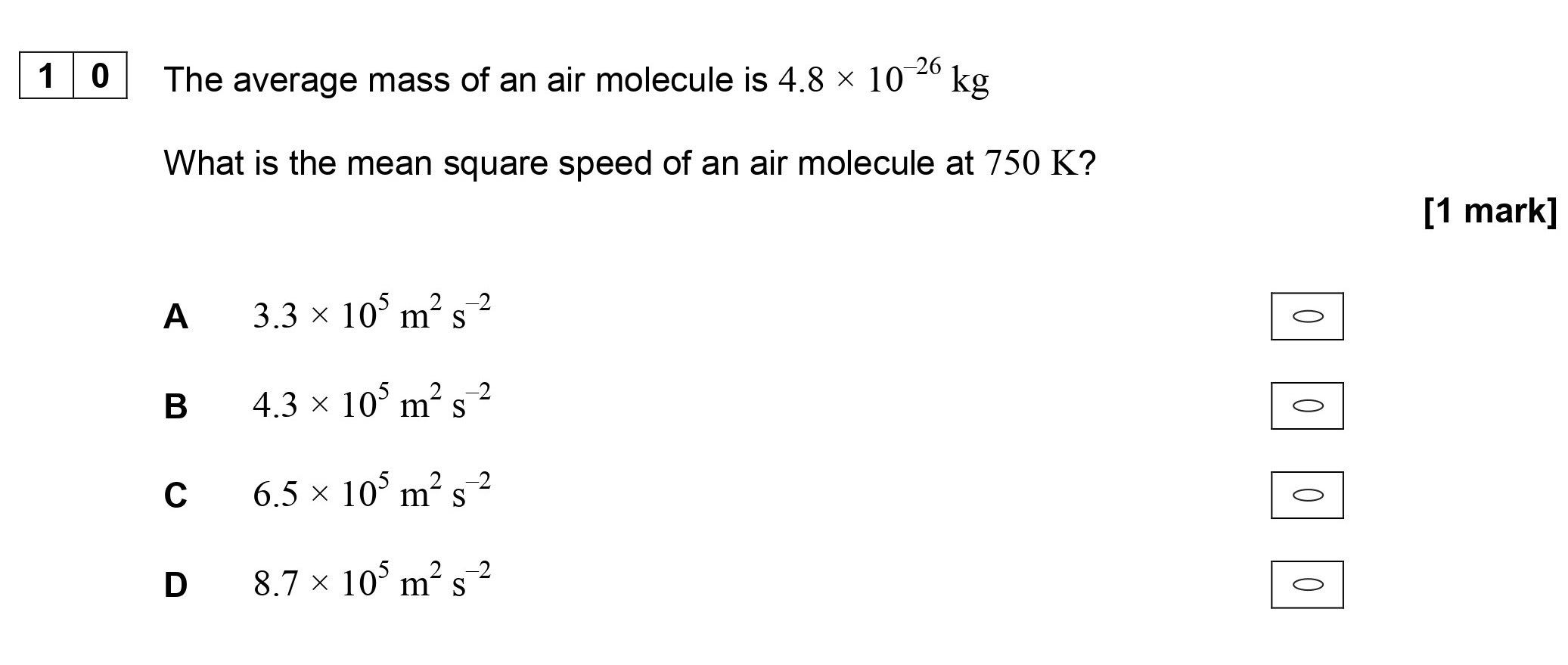 The-average-mass-of-an-air-molecule-is-4.8-×-10^-26-kg-AQA-A-Level Physics-Question 10-2018-Paper 2.png
