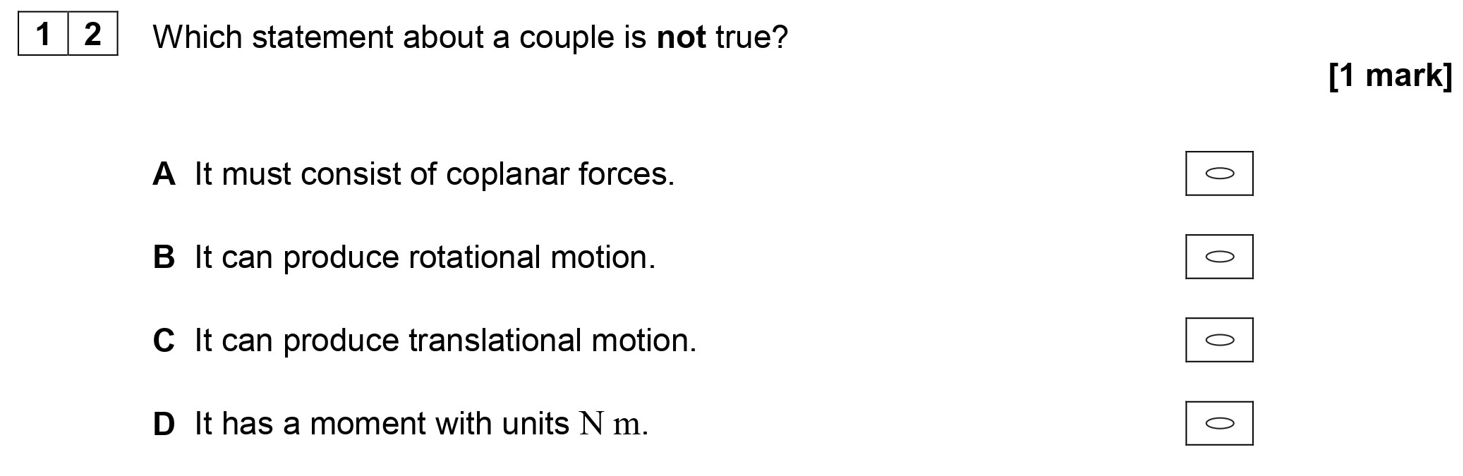 Which-statement-about-a-couple-is-not-true?--A-It-must-consist-of-coplanar-forces-AQA-A-Level Physics-Question 12-2019-Paper 1.png
