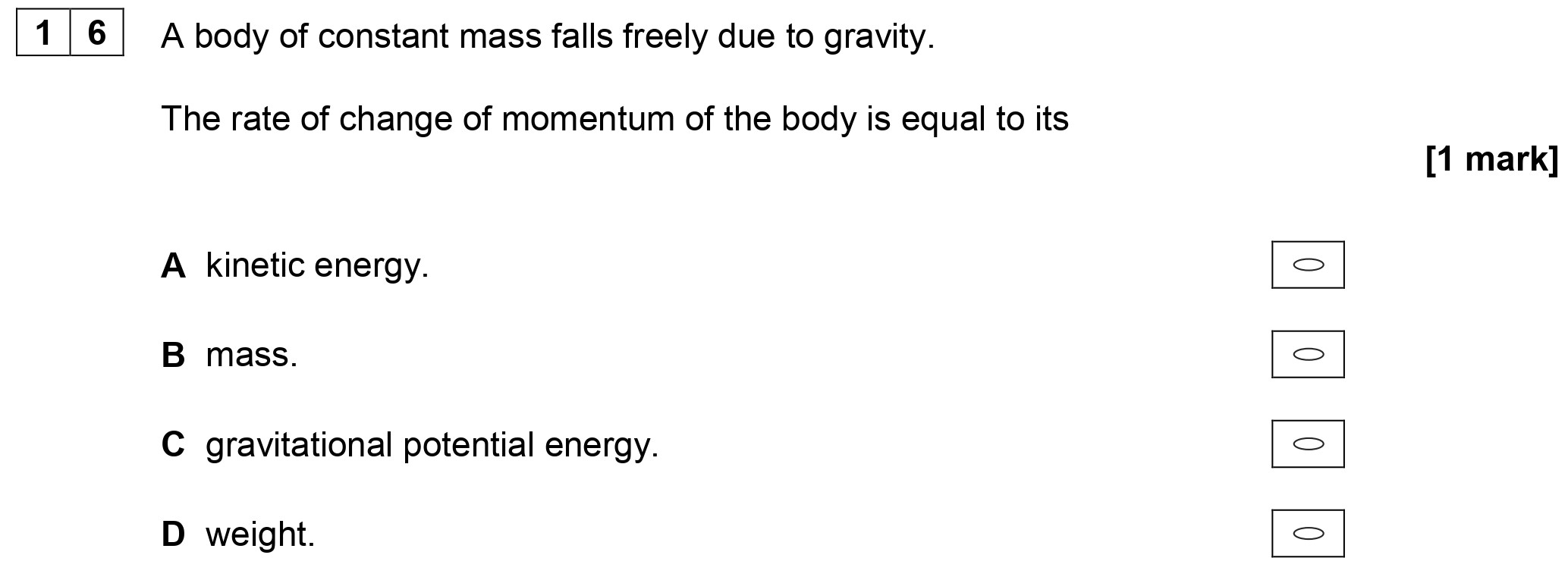 A-body-of-constant-mass-falls-freely-due-to-gravity-AQA-A-Level Physics-Question 16-2019-Paper 1.png