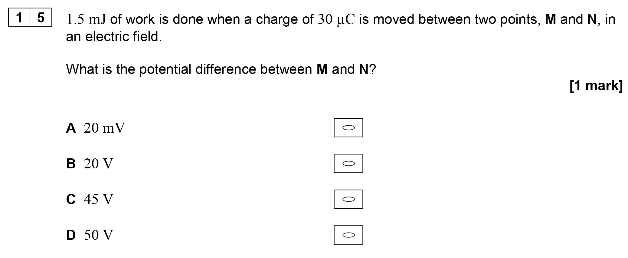 1.5-mJ-of-work-is-done-when-a-charge-of-30-μC-is-moved-between-two-points,-M-and-N,-in-an-electric-field-AQA-A-Level Physics-Question 15-2019-Paper 2.png