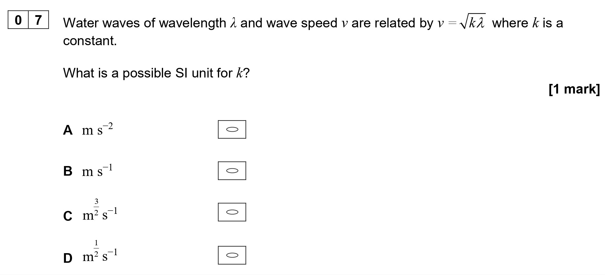 Water-waves-of-wavelength-$-equire{cancel}--ext{-}--au-$-and-wave-speed-$-v-$-are-related-by-$-v-=--rac{-equire{cancel}--ext{-}-k}{-au}-$-where-$-k-$-is-a-constant-AQA-A-Level Physics-Question 7-2020-Paper 1.png