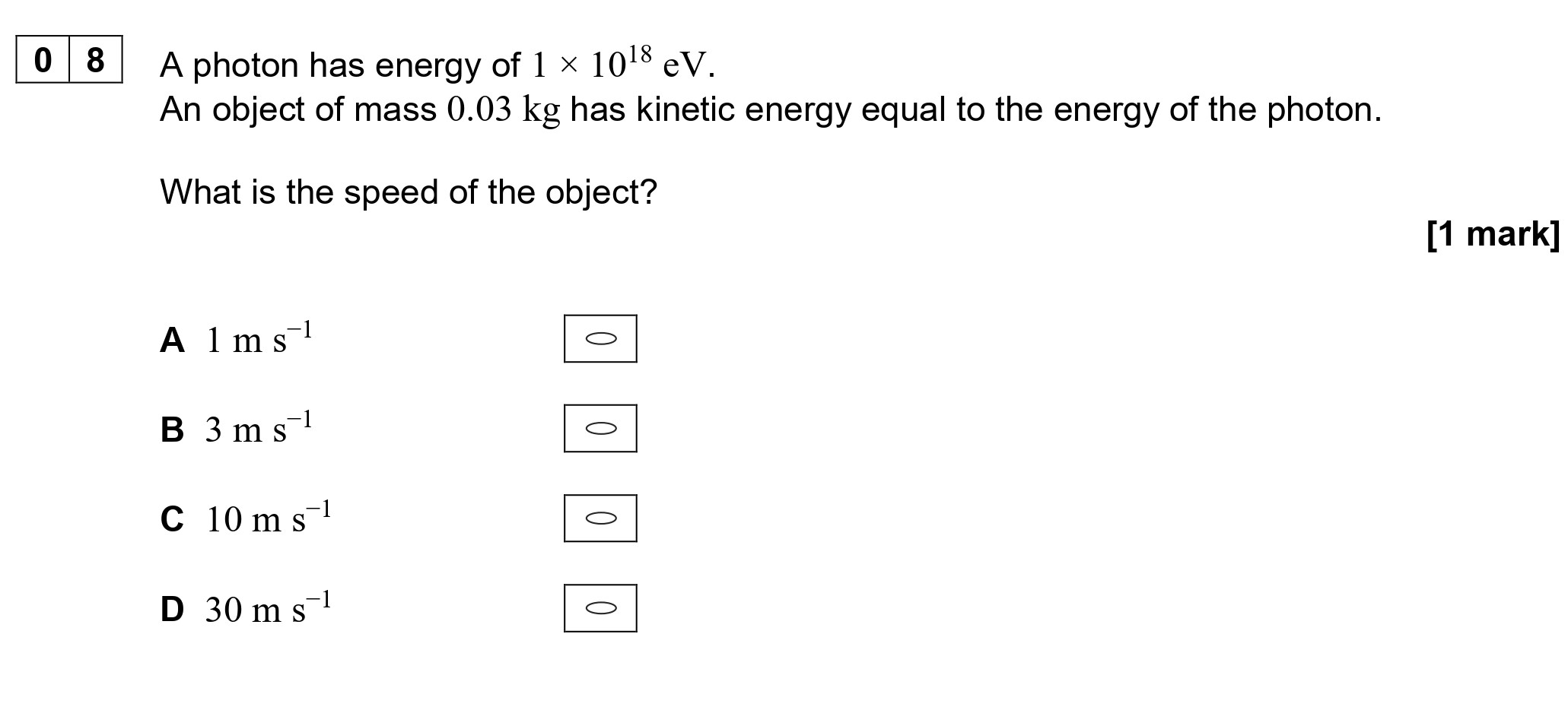 A-photon-has-energy-of-1-×-10^{18}-eV-AQA-A-Level Physics-Question 8-2020-Paper 1.png