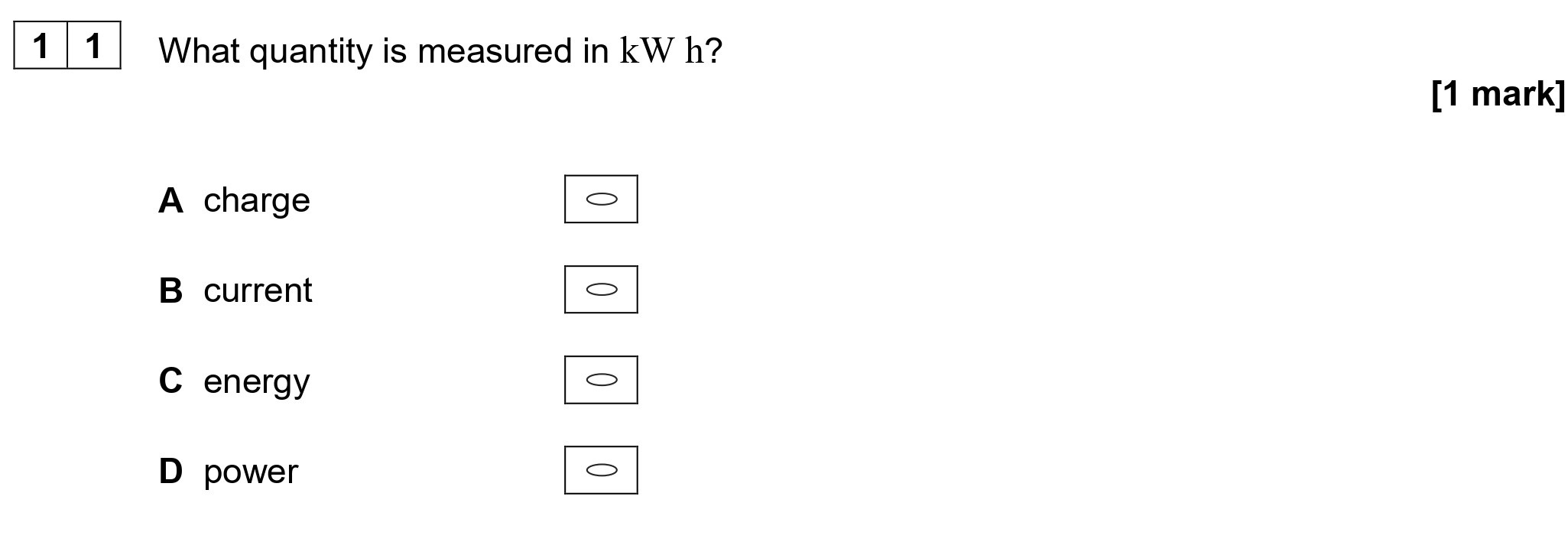 What-quantity-is-measured-in-kW-h?--A-charge-B-current-C-energy-D-power-AQA-A-Level Physics-Question 11-2020-Paper 1.png