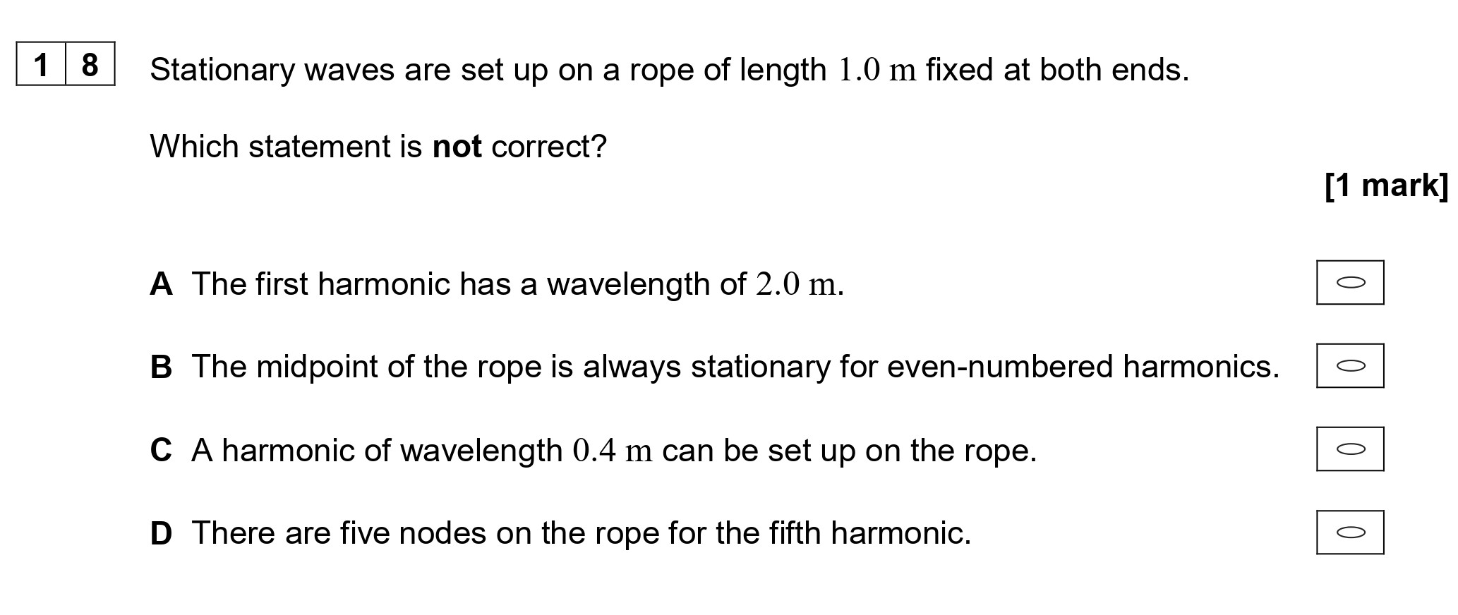 Stationary-waves-are-set-up-on-a-rope-of-length-1.0-m-fixed-at-both-ends-AQA-A-Level Physics-Question 18-2020-Paper 1.png
