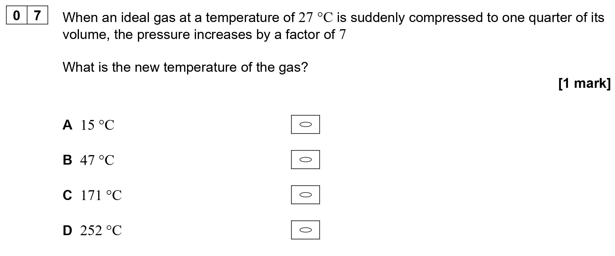 When-an-ideal-gas-at-a-temperature-of-27-°C-is-suddenly-compressed-to-one-quarter-of-its-volume,-the-pressure-increases-by-a-factor-of-7-AQA-A-Level Physics-Question 7-2020-Paper 2.png