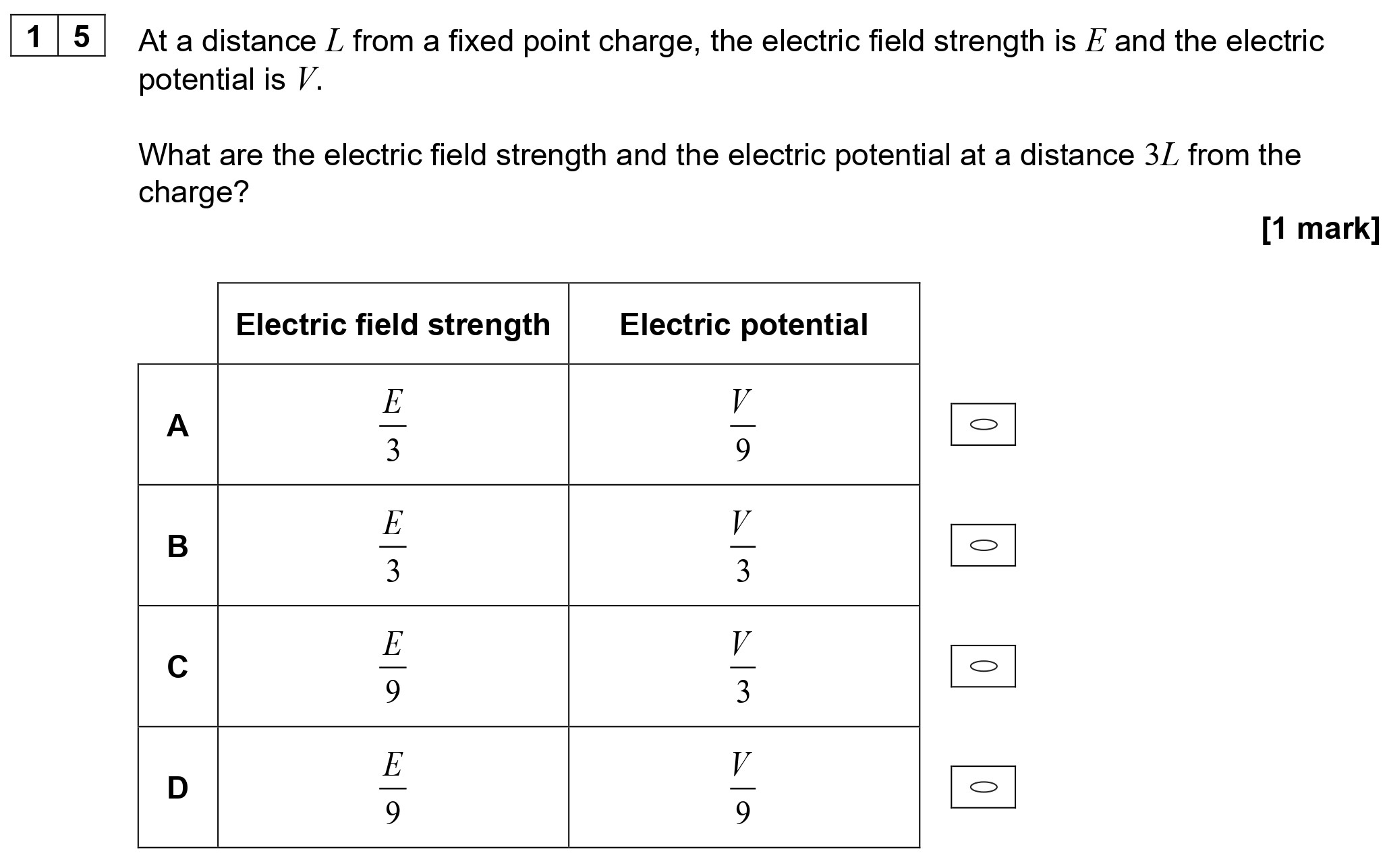 At-a-distance-$L$-from-a-fixed-point-charge,-the-electric-field-strength-is-$E$-and-the-electric-potential-is-$V$-AQA-A-Level Physics-Question 15-2020-Paper 2.png