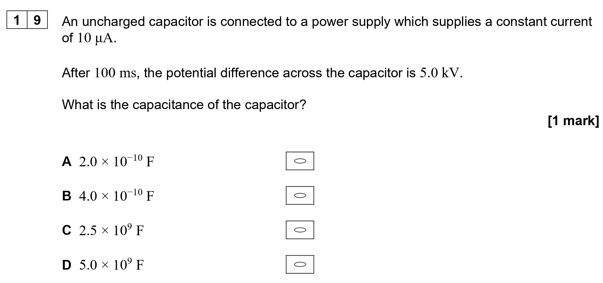 An-uncharged-capacitor-is-connected-to-a-power-supply-which-supplies-a-constant-current-of-10-μA-AQA-A-Level Physics-Question 19-2020-Paper 2.png