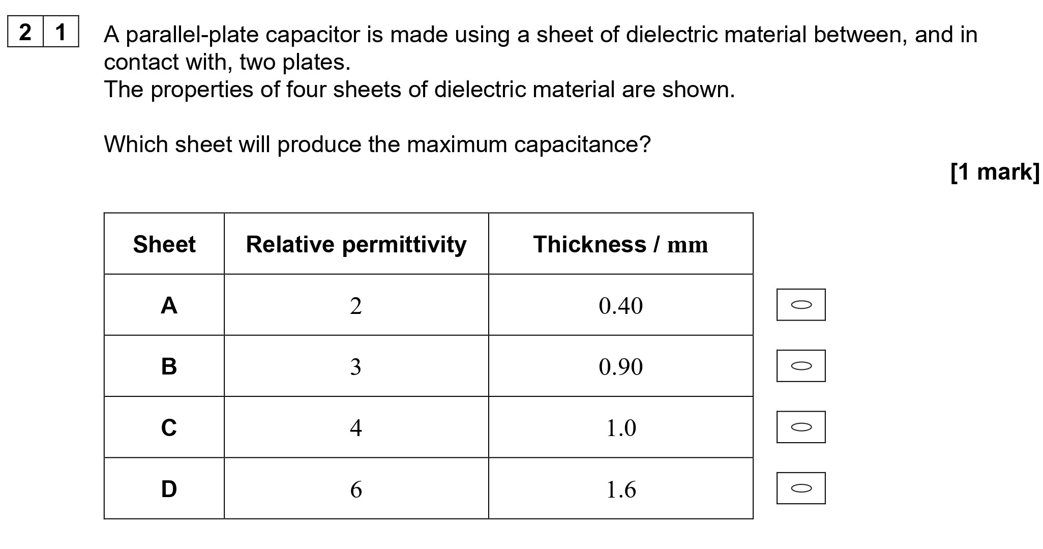 A-parallel-plate-capacitor-is-made-using-a-sheet-of-dielectric-material-between,-and-in-contact-with,-two-plates-AQA-A-Level Physics-Question 21-2020-Paper 2.png