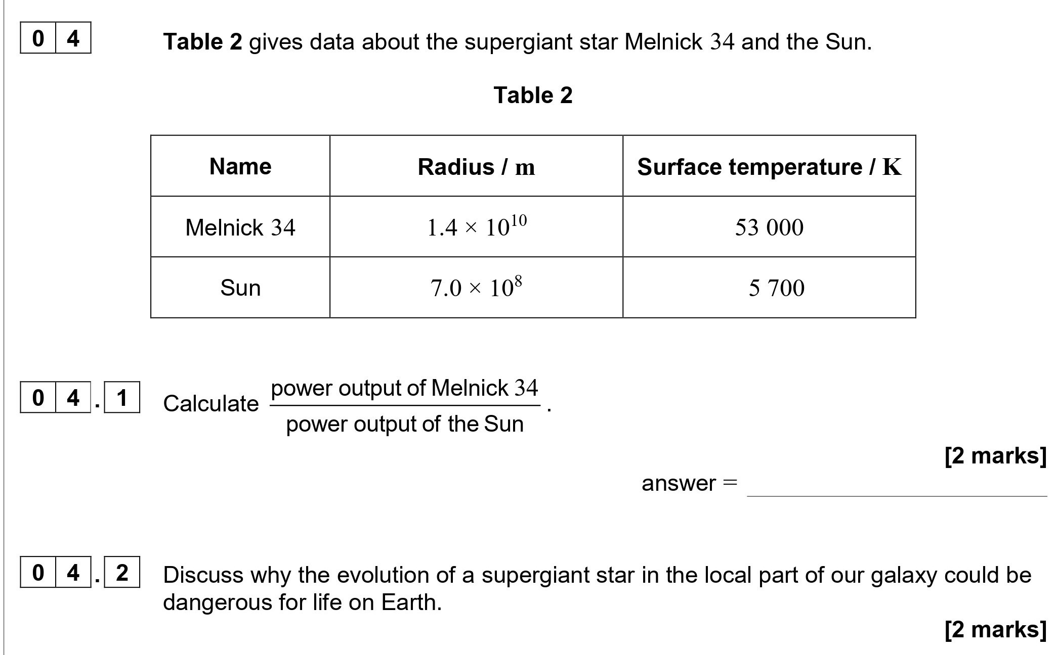Table-2-gives-data-about-the-supergiant-star-Melnick-34-and-the-Sun-AQA-A-Level Physics-Question 4-2020-Paper 4.png