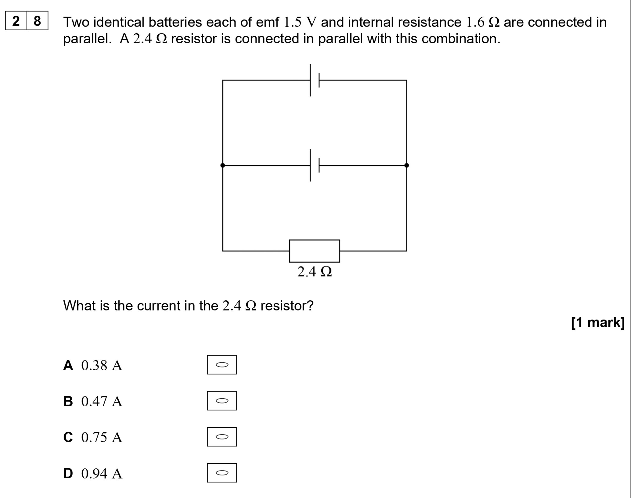 Two-identical-batteries-each-of-emf-1.5-V-and-internal-resistance-1.6-Ω-are-connected-in-parallel-AQA-A-Level Physics-Question 28-2021-Paper 1.png