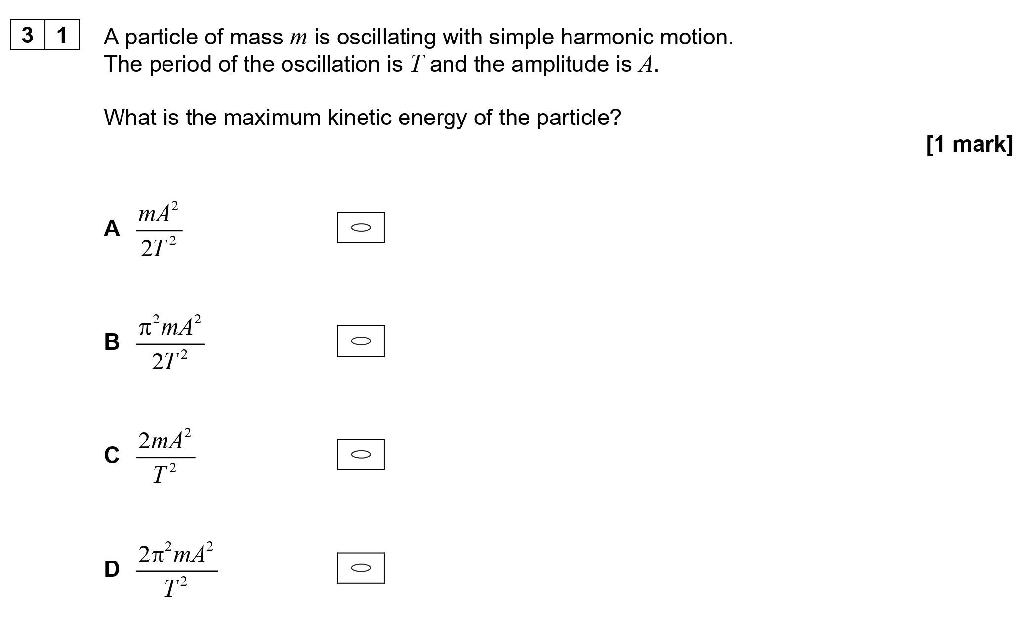 A-particle-of-mass-$m$-is-oscillating-with-simple-harmonic-motion-AQA-A-Level Physics-Question 31-2021-Paper 1.png