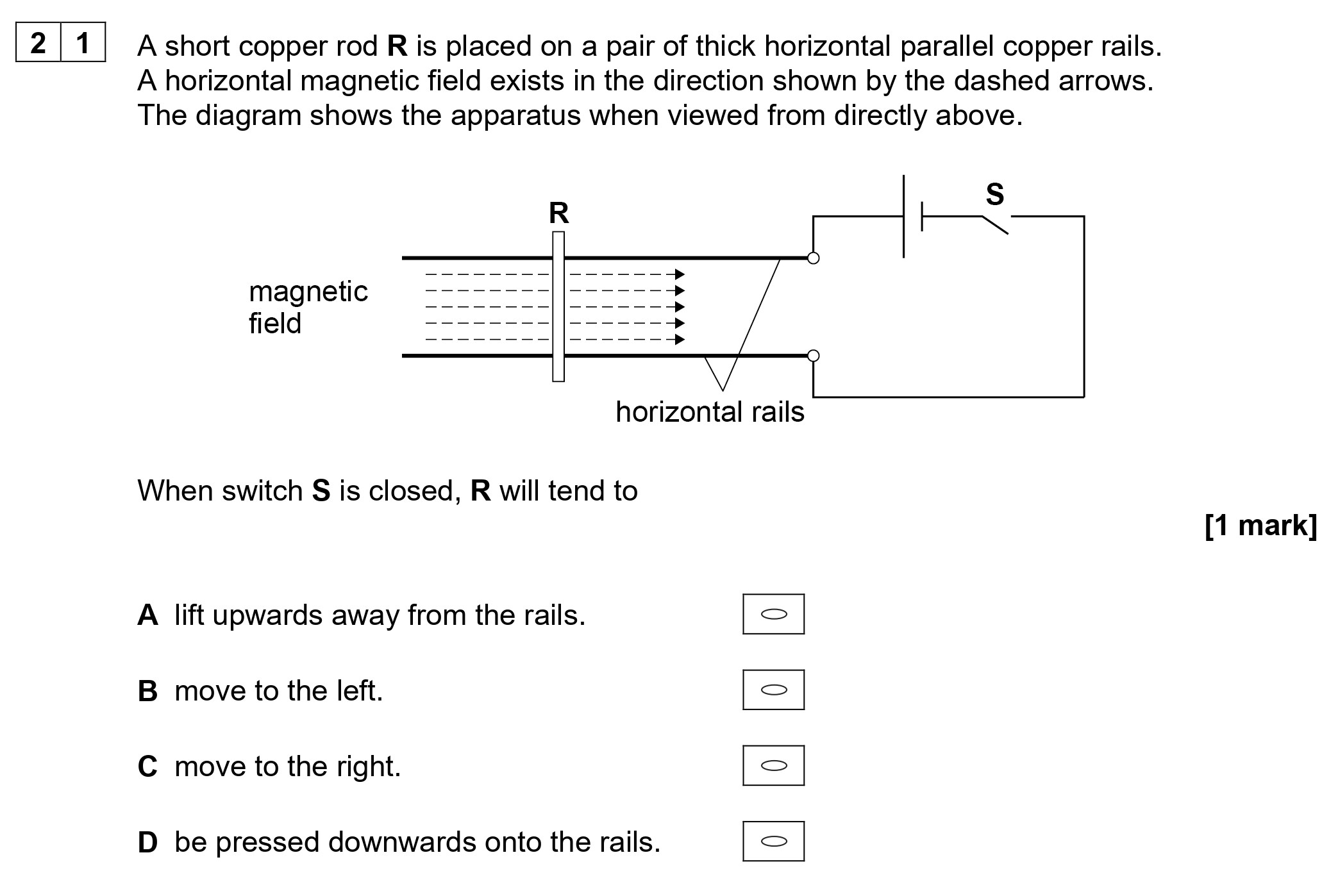 A-short-copper-rod-R-is-placed-on-a-pair-of-thick-horizontal-parallel-copper-rails-AQA-A-Level Physics-Question 21-2021-Paper 2.png