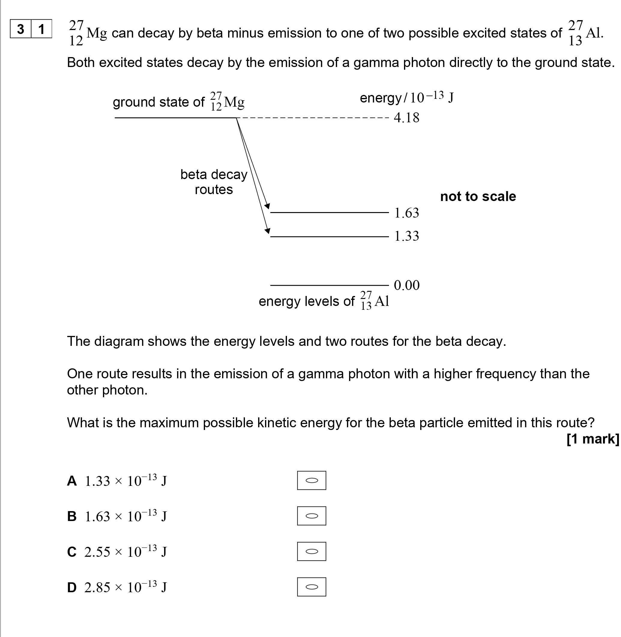 27Mg-can-decay-by-beta-minus-emission-to-one-of-two-possible-excited-states-of-27Al-AQA-A-Level Physics-Question 31-2021-Paper 2.png