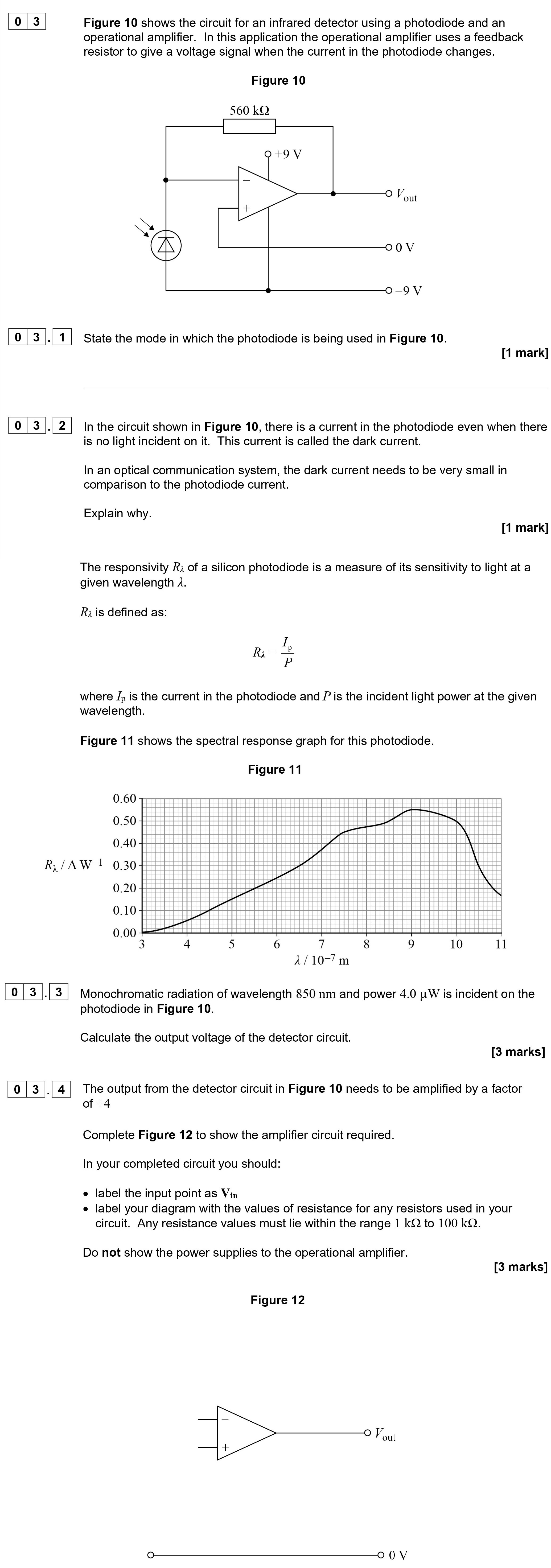 Figure-10-shows-the-circuit-for-an-infrared-detector-using-a-photodiode-and-an-operational-amplifier-AQA-A-Level Physics-Question 3-2021-Paper 8.png