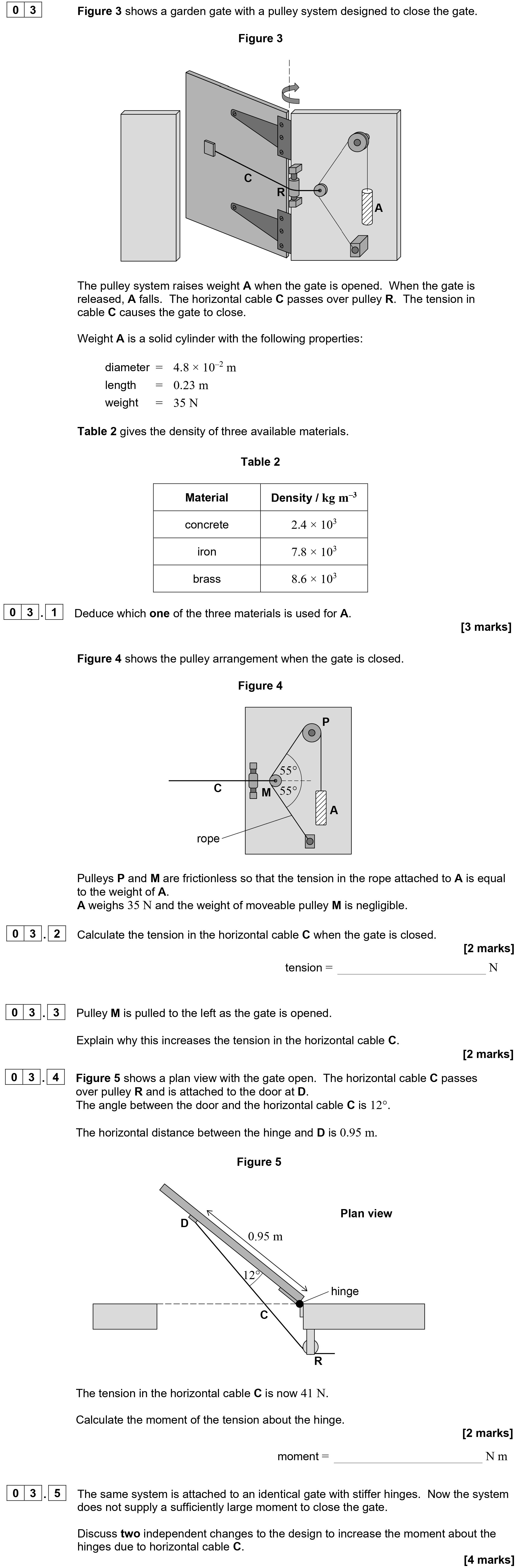 Figure-3-shows-a-garden-gate-with-a-pulley-system-designed-to-close-the-gate-AQA-A-Level Physics-Question 3-2022-Paper 1.png