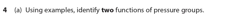 Using-examples,-identify-two-functions-of-pressure-groups.-Edexcel-A-Level Politics-Question 4-2016-Paper 1.png