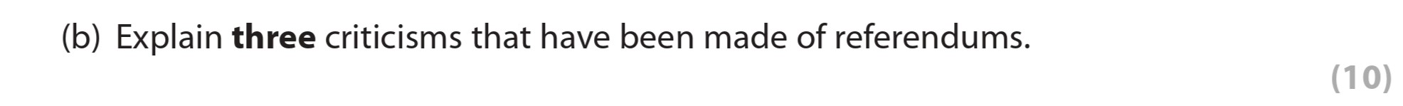 Explain-three-criticisms-that-have-been-made-of-referendums.--Edexcel-A-Level Politics-Question 1-2014-Paper 1.png