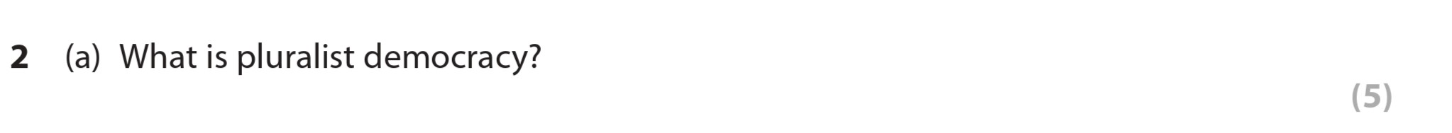 What-is-pluralist-democracy?---Edexcel-A-Level Politics-Question 2-2014-Paper 1.png