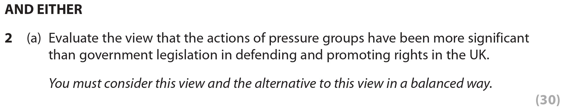 Evaluate-the-view-that-the-actions-of-pressure-groups-have-been-more-significant-than-government-legislation-in-defending-and-promoting-rights-in-the-UK-Edexcel-A-Level Politics-Question 2-2020-Paper 1.png
