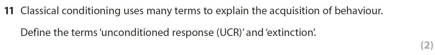 Classical-conditioning-uses-many-terms-to-explain-the-acquisition-of-behaviour-AQA-A-Level Psychology-Question 11-2017-Paper 1.png
