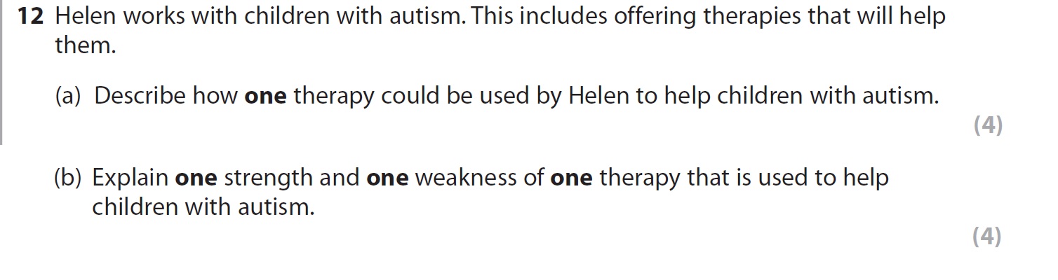 Helen-works-with-children-with-autism-AQA-A-Level Psychology-Question 12-2018-Paper 2.png