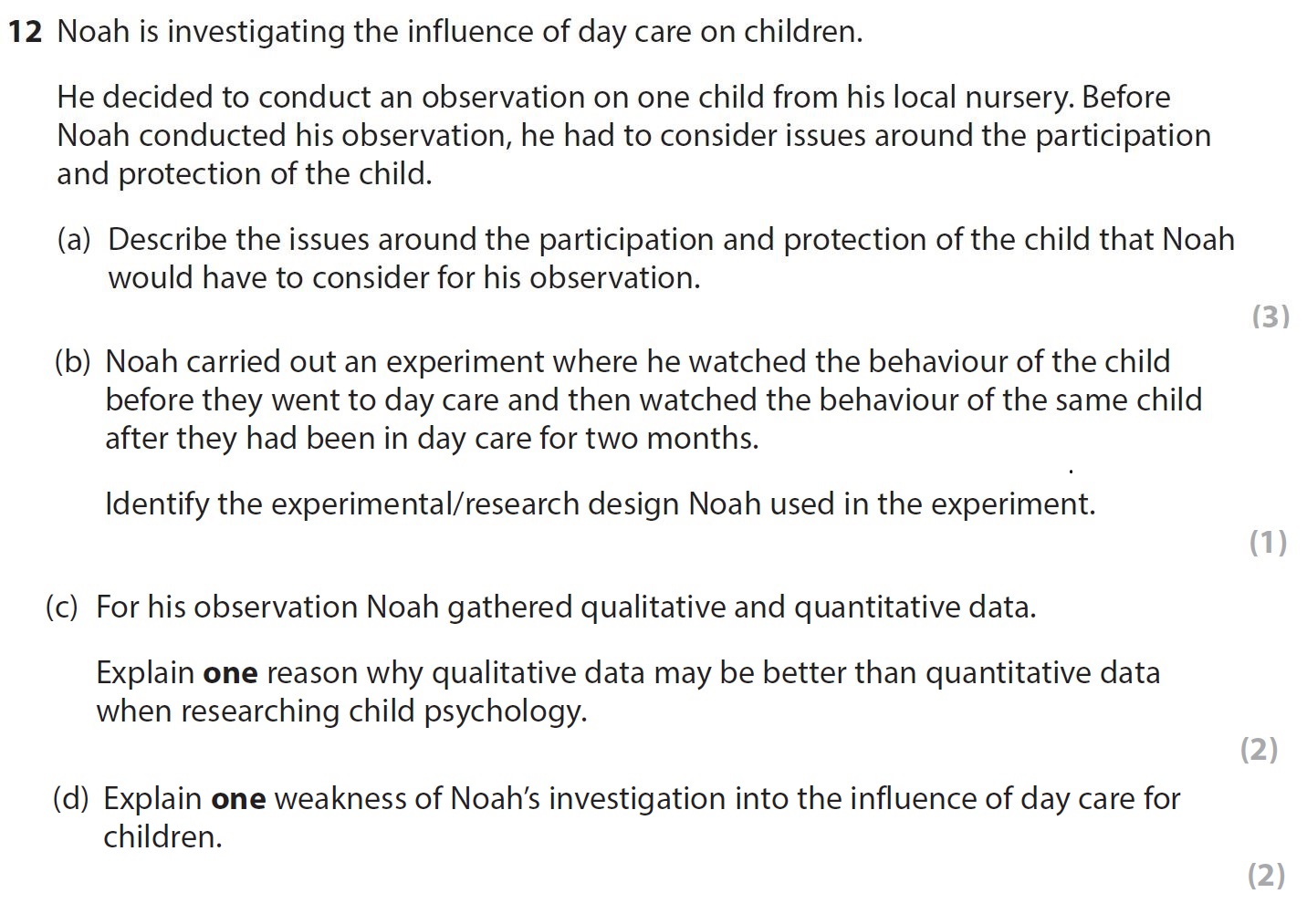 Noah-is-investigating-the-influence-of-day-care-on-children-AQA-A-Level Psychology-Question 12-2021-Paper 2.png