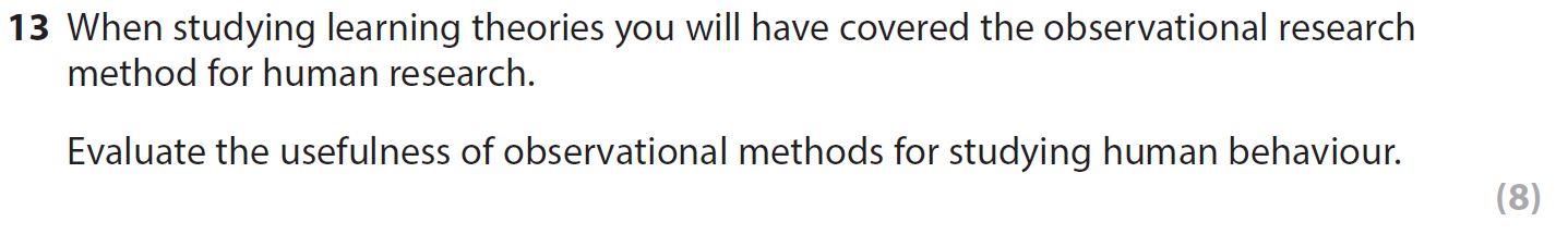 When-studying-learning-theories-you-will-have-covered-the-observational-research-method-for-human-research-AQA-A-Level Psychology-Question 13-2018-Paper 1.png