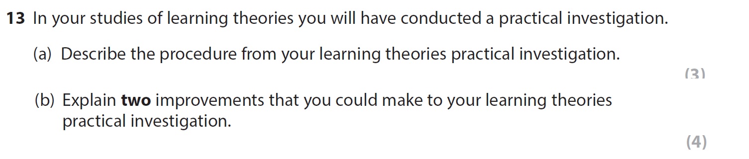 In-your-studies-of-learning-theories-you-will-have-conducted-a-practical-investigation-AQA-A-Level Psychology-Question 13-2020-Paper 1.png