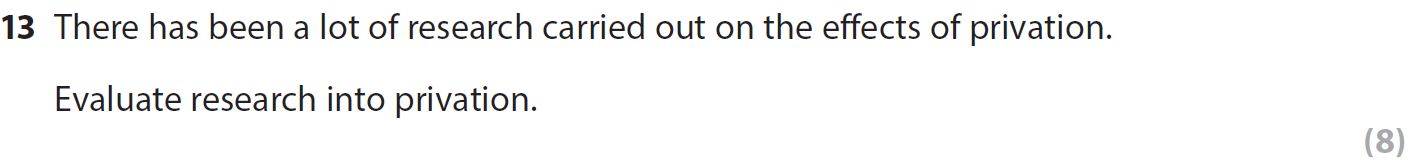 There-has-been-a-lot-of-research-carried-out-on-the-effects-of-privation-AQA-A-Level Psychology-Question 13-2017-Paper 2.png