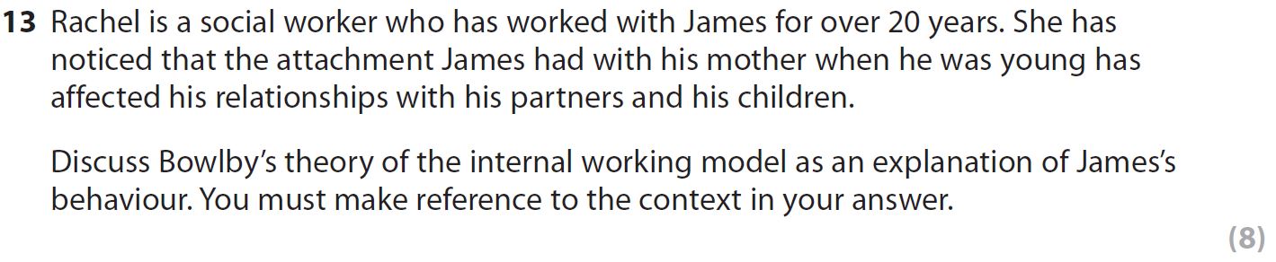 Rachel-is-a-social-worker-who-has-worked-with-James-for-over-20-years-AQA-A-Level Psychology-Question 13-2018-Paper 2.png